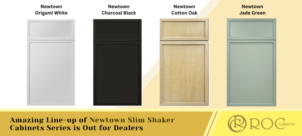 Amazing Line-up of Newtown Slim Shaker Cabinets Series is Out for Dealers