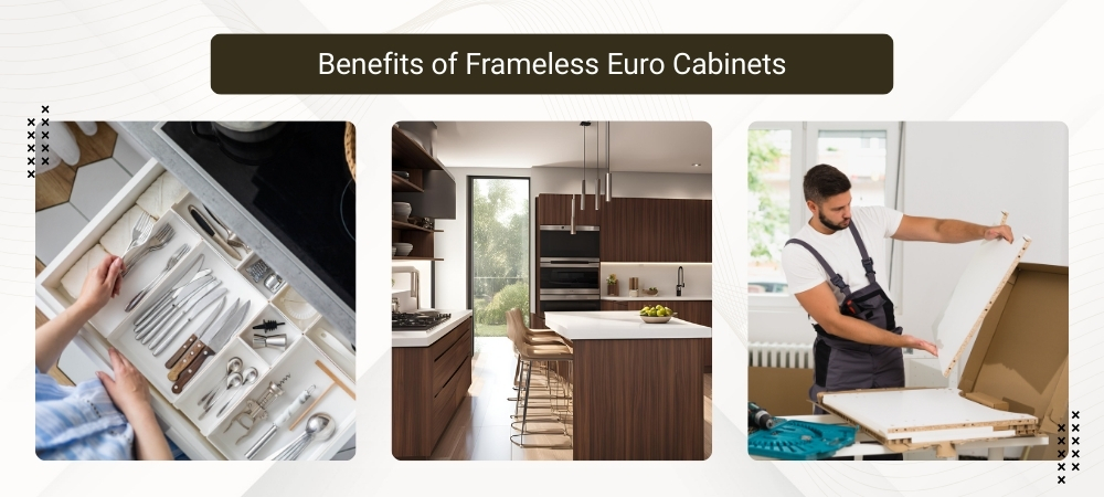 Framess Cabinets Benefits